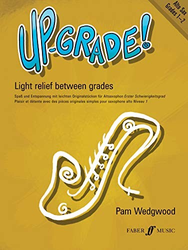 Up-grade! Alto Saxophone Grades 1-2 (Saxophone with Piano) [Up-G