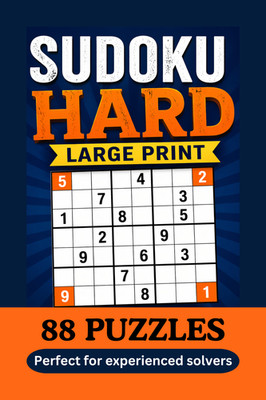 Hard Sudoku 88 Puzzles: Outsmart the Grid or Get Numbered