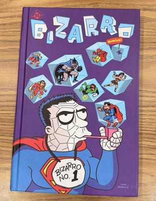 Bizarro Comics The Deluxe Edition
