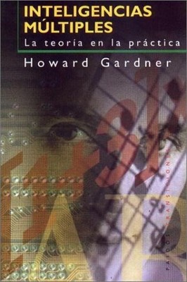 INTELIGENCIAS MULTIPLES/MULTIPLE INTELLIGENCES: LA TEORIA By Howard Gardner VG