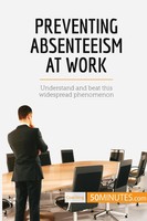 50Minutes | Preventing Absenteeism At Work | Taschenbuch | Englisch (2017)