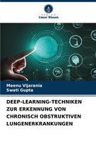 Meenu Vijarania (U. A.) | DEEP-LEARNING-TECHNIKEN ZUR Erkennung VON Chronisch...