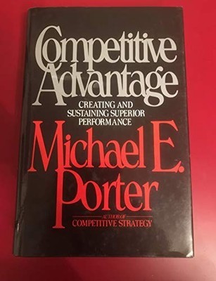 Competitive Advantage by Porter, Michael E. Hardback Book The Fast Free Shipping
