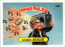 1986 Topps Garbage Pail Kids – Gross, Weird, and Weirdly Valuable Audio Augie