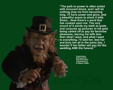 LEPRECHAUN "THE PATH TO POWER IS OFTEN SOILED WITH..." QUOTE PHOTO VARIOUS SIZES