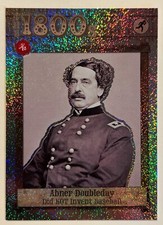 2024 Historic Autograph Co. The 1800's #16 Abner Doubleday Shimmer Foil PR /99