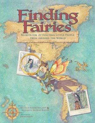 Finding Faries: Secrets for Attract..., Marianne Monson