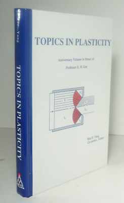 Topics in Plasticity 1991 Yang Physics Materials Science Applied Mechanics HC