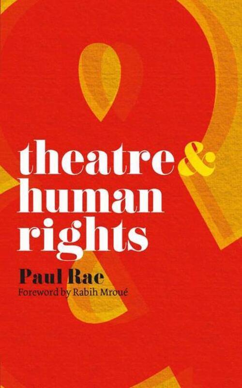 Thumbnail - Theatre And Human Rights | Paul Rae | Englisch | Taschenbuch | Theatre