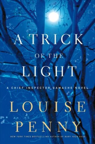 Trick of the Light : A Chief Inspector Gamache Novel, Hardcover by Penny, Lou... - Picture 1 of 1