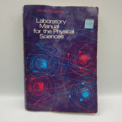 Laboratory Manual for the Physical Sciences by Shipman, James T. (1971) - UNUSED