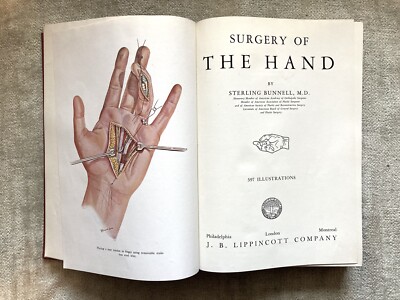 Vintage Medical, Surgery Of The Hand, Sterling Bunnell, 1944, Illustrated, VG.
