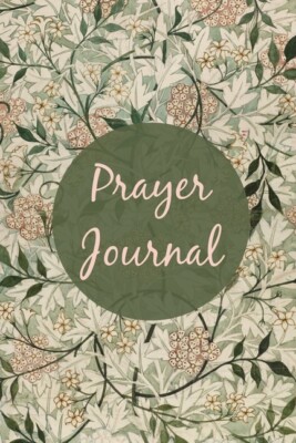 Prayer Journal: Prompts For Daily Devotional, Guided Prayer Book, Christian...