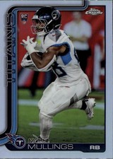 2025 Topps Chrome #309 Kalel Mullings Refractor
