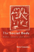 Nick Crossley | The Social Body | Taschenbuch | Englisch (2001)