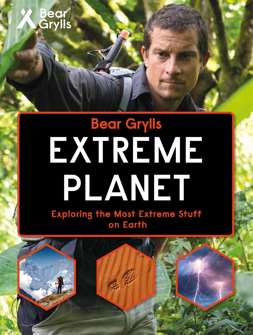 Bear Grylls Extreme Planet - Hardback