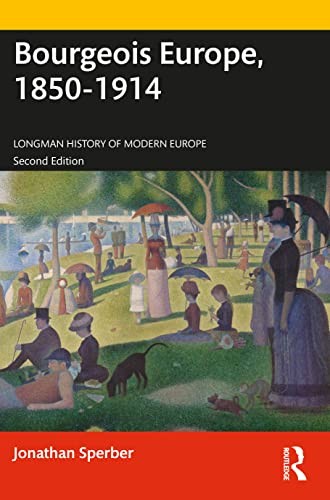 Bourgeois Europe, 1850-1914: Progress, Particip, Sperber Paperback.. - Image 3