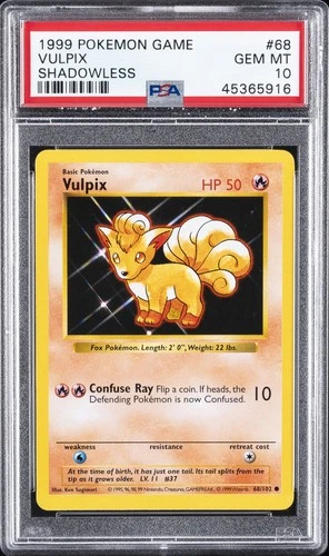 1999 POKEMON BASE SET SHADOWLESS #68 VULPIX PSA 10