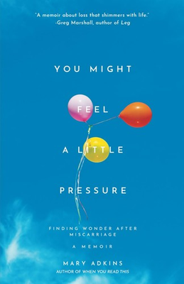 #ad #ad You Might Feel a Little Pressure: Finding Wonder After Miscarriage $12.89