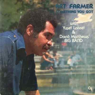 Art Farmer - Something You Got - Vinyl Album - 1977 - Cti Records 12'' LP USED VG