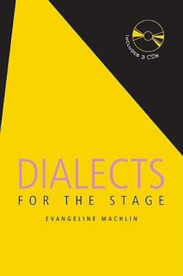Dialects for the Stage by Evangeline Machlin: New