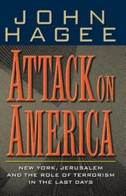 Attack on America : New York, Jerusalem, and the Role of Terrorism in the...