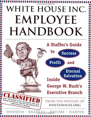 White House Inc. Employee Handbook: A Staffer's Guide to Success