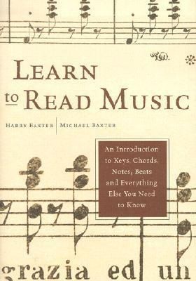 Learn To Read Music: An Introduction To Keys, Chords, Notes, Beats And Everythi