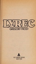 Lyrec by Gregory Frost, Acceptable Book