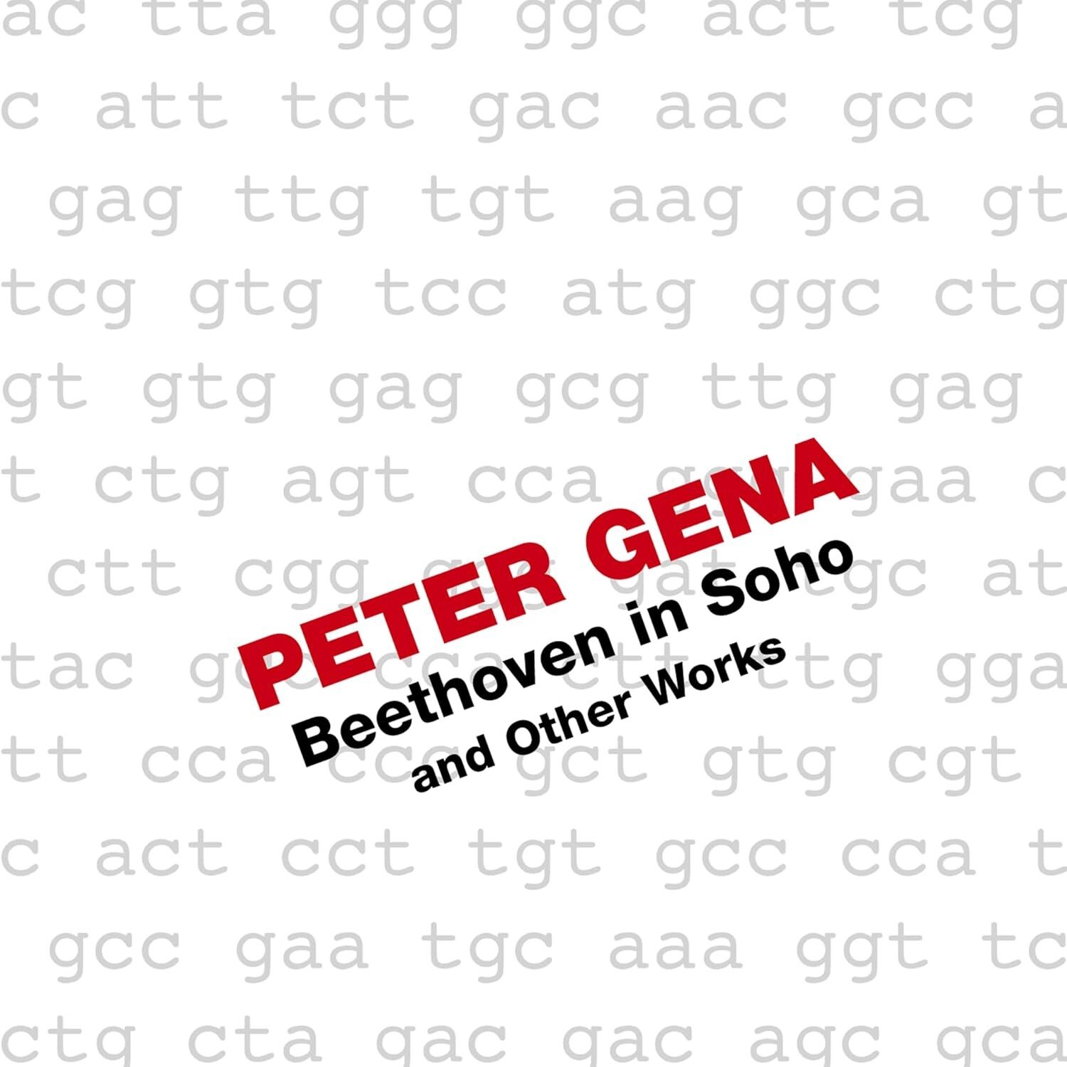 Питер Гена Peter Gena: Альбом Бетховен в Сохо и другие произведения (CD)