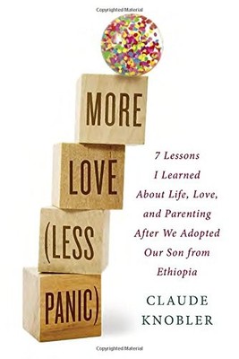 Claude Knobler More Love, Less Panic (Gebundene Ausgabe)
