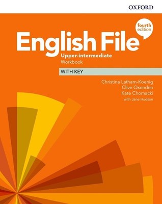 English File: Upper-Intermediate: Workbook with Key: Upper-Intermediate Workbook