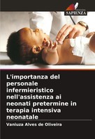Vaniuza Alves De Oliveira | L'importanza Del Personale Infermieristico...