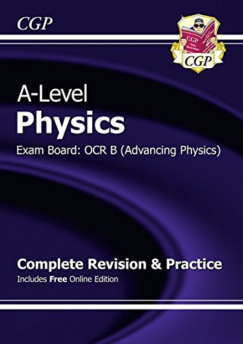 New A-Level Physics: OCR B Year 1 & 2 Complete Revision & Practice with Online