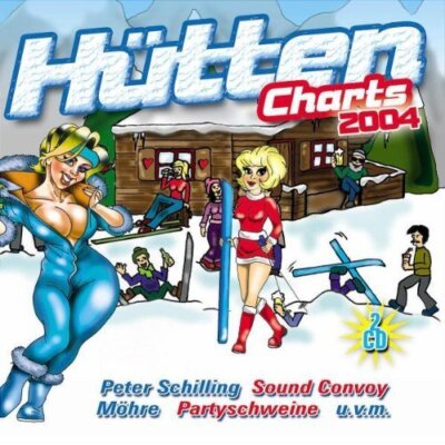 H�tten Charts 2004 - 2 CD - Captain Jack, Peter Schilling, Lollies, Sound Con...