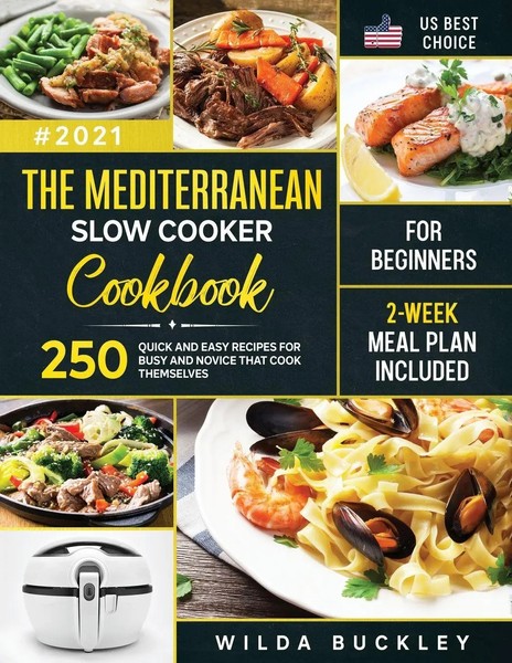 Wilda Buckley | The Mediterranean Slow Cooker Cookbook For Beginners | Buch-image