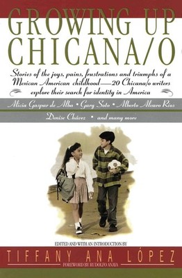 Growing Up Chicana/o