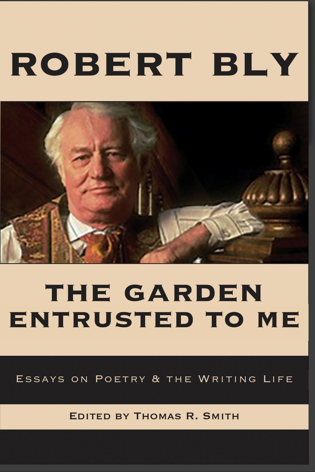 The Garden Entrusted to Me Essays on Poetry  the by Robert Bly PAPERBACK - Image 3