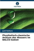 Jyoti Rathore | Physikalisch-Chemische Analyse Des Wassers Im Balco-Gebiet