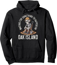 Oak Island Mystery Treasure Hunting Adventure Pullover Hoodie