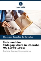 Gleicemar Barcelos De Carvalho | Fista Und Der PäDagogikkurs In Uberaba Mg...