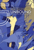 Neal Shusterman | Unbound | Taschenbuch | Englisch (2016) | Simon + Schuster Llc