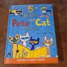 5-Minute Pete the Cat Stories - 12 Groovy Stories by James Dean 