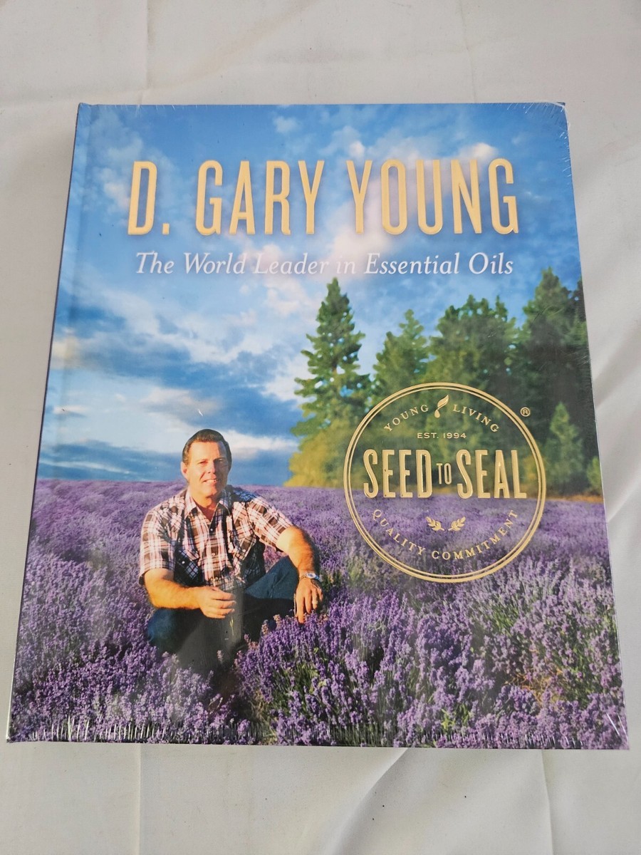 D Gary Young World Leader in Essential Oils NEW Book Young Living