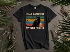 Hello Darkness My Old Friend Black Cat Hoodie Tshirt Men Women Unisex AD982