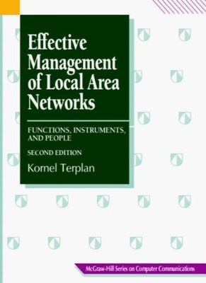 Effective Management of Local Area Networks: Functions, Instrum 