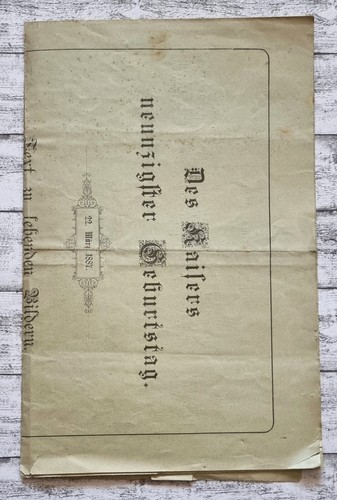 1887 Kaiser neunigster Geburtstag Text lebenden Bildern Faltblatt Dokument Deko - Picture 4 of 4