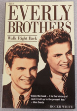 Everly Brothers : Walk Right Back by White (1998, Paperback)