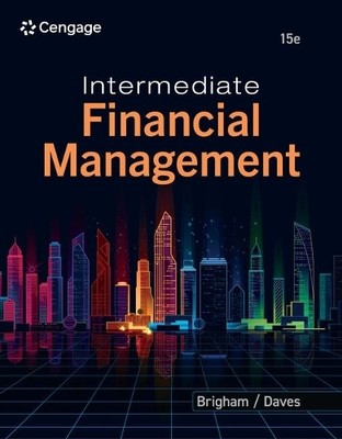 Intermediate Financial Management by Eugene Brigham, Phillip ... - 9798214056814
