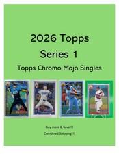 2026 Topps Series 1 - 1991 Topps Chrome MOJO Insert Singles UPDATED 5/27